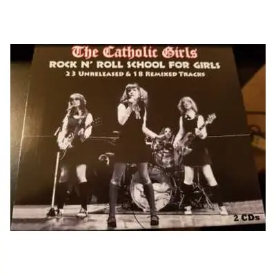 2CD Catholic Girls: Rock N' Roll School For Girls