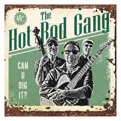 LP The Hot Rod Gang: Can U Dig It?