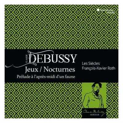 CD/DVD Claude Debussy: Jeux / Nocturnes / Prélude À L'après-midi D'un Faune