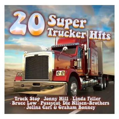 CD Various: 20 Super Trucker Hits