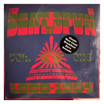 2LP DJ Spun: The Beat By DJ Spun (West Coast Breakbeat Rave Electrofunk 1988-1994) (Vol. One)