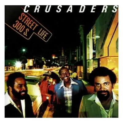 CD The Crusaders: Street Life LTD