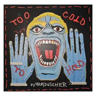 LP Warmduscher: Too Cold to Hold CLR | LTD