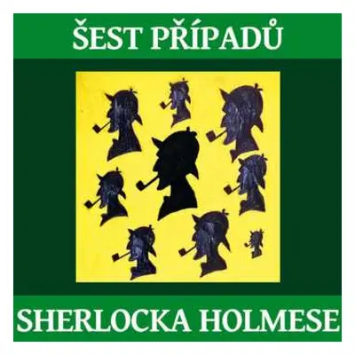 CD Various: Doyle: Šest případů Sherlocka Holmese