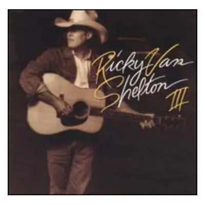 CD Ricky Van Shelton: RVS III