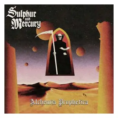 LP Sulphur and Mercury: Alchemia Prophetica