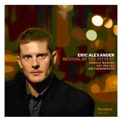 CD Eric Alexander: Revival Of The Fittest