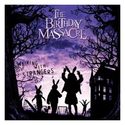 CD The Birthday Massacre: Walking With Strangers