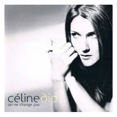 CD Céline Dion: On Ne Change Pas