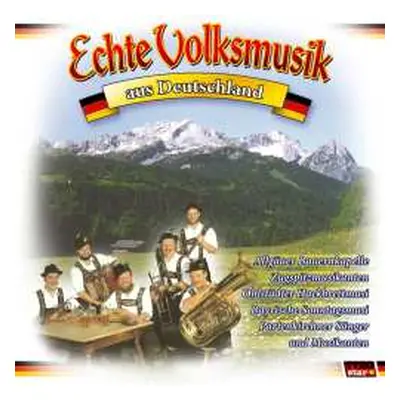 CD Various: Echte Volksmusik Aus Deutschland