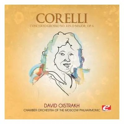 CD Arcangelo Corelli: Concerto Grosso 4 D Major