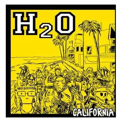 LP H2O: California