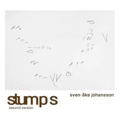 CD Sven-Åke Johansson: Stumps: Second Version