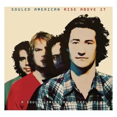 CD Souled American: Rise Above It:a Souled American Anthology