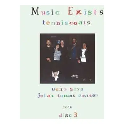 LP Tenniscoats: Music Exists Disc 3