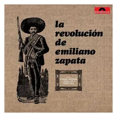 LP La Revolución De Emiliano Zapata: Revolucion De Emiliano Zapata