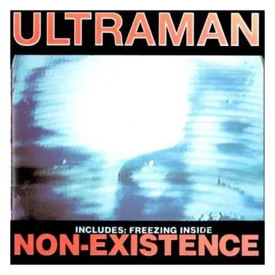 CD Ultraman: Non-Existence