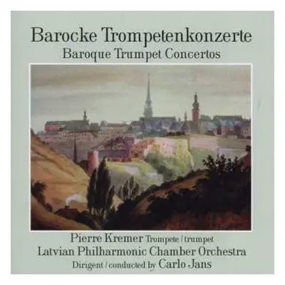 CD Various: Pierre Kremer - Barocke Trompetenkonzerte