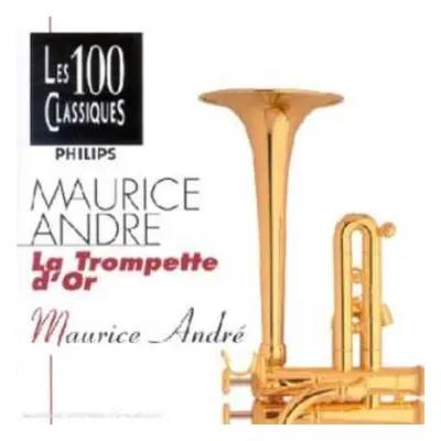 CD Maurice André: La Trompette D'Or