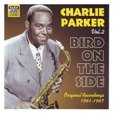 CD Charlie Parker: Bird On The Side