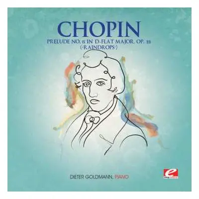 CD Frédéric Chopin: Prelude 15 D-flat Major Op 28 / Raindrops