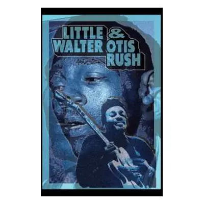 CD Little Walter / Rush,otis: Little Walter & Otis Rush