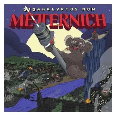 CD Metternich: Oidakalyptus Now