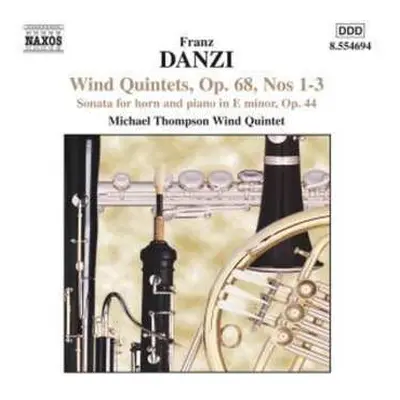 CD Franz Danzi: Wind Quintets, Op. 68 / Sonata For Horn And Piano In E Minor, Op. 44