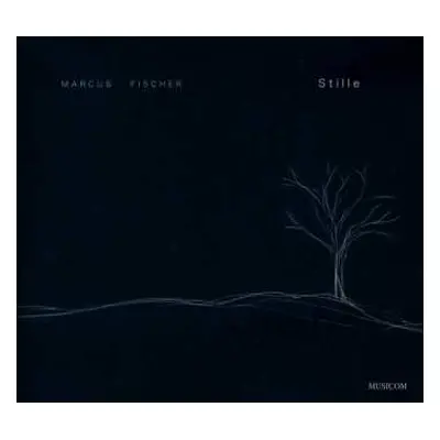 CD Marcus Fischer: Stille