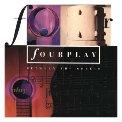 CD Fourplay: Between The Sheets