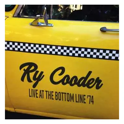 CD Ry Cooder: Live At The Bottom Line '74