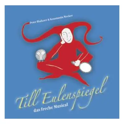 CD Konstantin Wecker: Till Eulenspiegel - Das Freche Musical