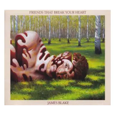 CD James Blake: Friends That Break Your Heart LTD