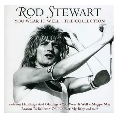 CD Rod Stewart: You Wear It Well: The Collection