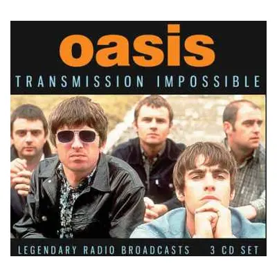 3CD Oasis: Transmission Impossible (3cd)