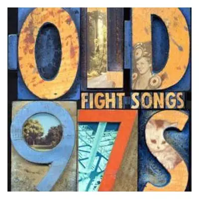 CD Old 97's: Fight Songs