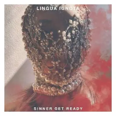 CD Lingua Ignota: Sinner Get Ready DIGI