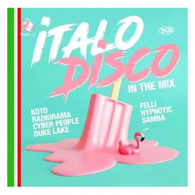 2CD Various: The World Of Italo Disco In The Mix