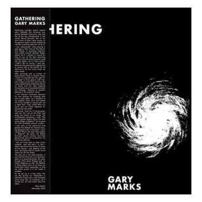 LP Gary Marks: Gathering