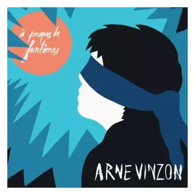 CD Arne Vinzon: Propos De Fantomes