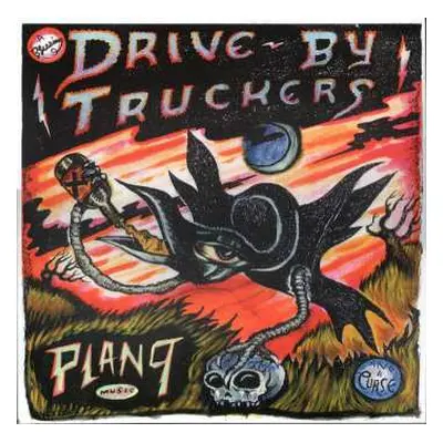 3LP Drive-By Truckers: Plan 9 Records July 13, 2006 CLR