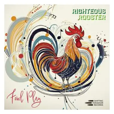 Righteous Rooster: Fowl Play