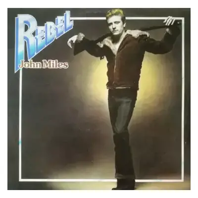 VG+ | VG+ LP John Miles: Rebel