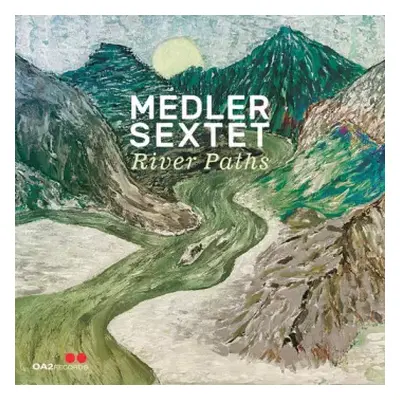 CD Medler Sextet: River Paths