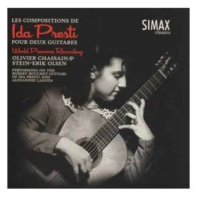 CD Ida Presti: Les Compositions De Ida Presti Pour Deux Guitares