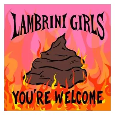 LP Lambrini Girls: You're Welcome