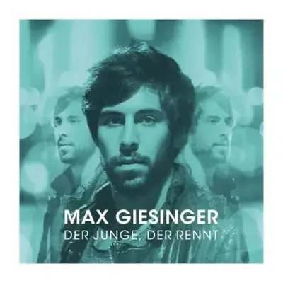 CD Max Giesinger: Der Junge, Der Rennt