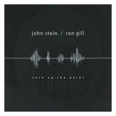 CD John Stein: Turn Up The Quiet