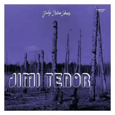 LP Jimi Tenor: July Blue Skies (violet Smoke Vinyl)