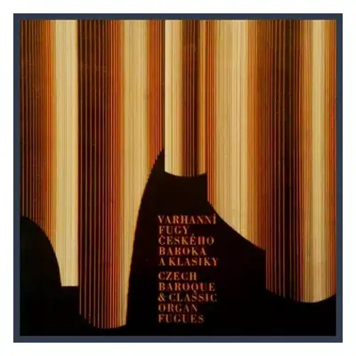 VG+ | VG+ 2LP Ivan Sokol: Varhanní Fugy Českého Baroka A Klasiky = Czech Baroque & Classic Organ